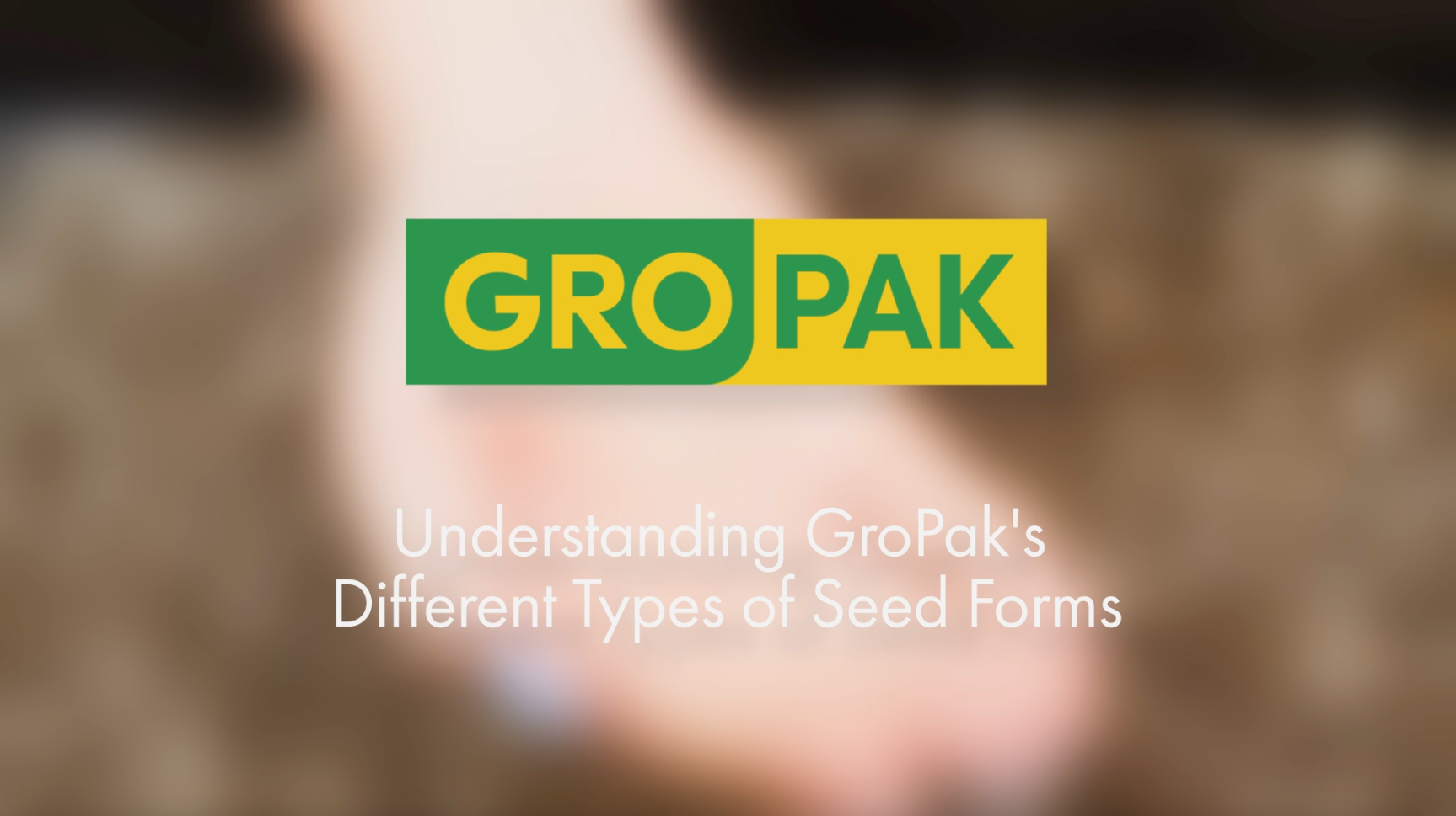 Load video: A guide to GroPak&#39;s different seed forms.